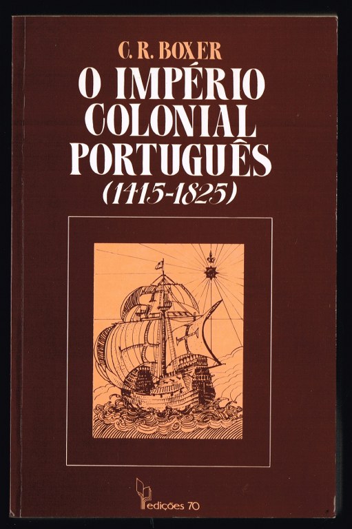 O IMPRIO COLONIAL PORTUGUS (1415-1825)